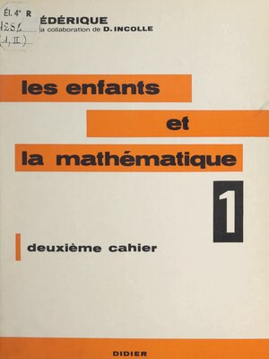 cover image of Les enfants et la mathématique (1)